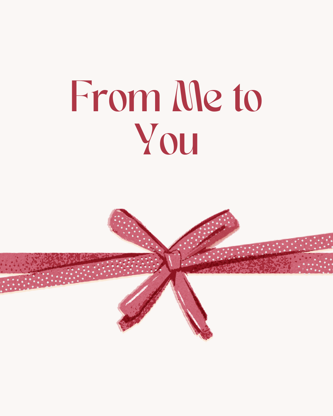 From me to you - gifts for girlfriend